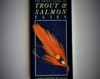 Vintage 1988 the Pocket Guide to Trout & Salmon Flies Compiled by John  Buckland British Game Fishing Book 1986 Hardback With Dust Cover 