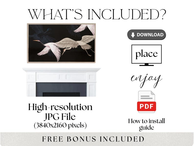 May include: A digital art print of white and gray cranes in flight against a black background, displayed above a white fireplace. The image includes the text "WHAT'S INCLUDED?" and "High-resolution JPG File (3840x2160 pixels)".