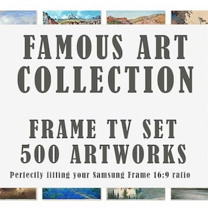 Frame TV Art Set of 500 Famous Artworks Instant Download for Samsung TV The Frame Art Famous Wall Art Set Vintage Paintings 4K Digital LG Tv