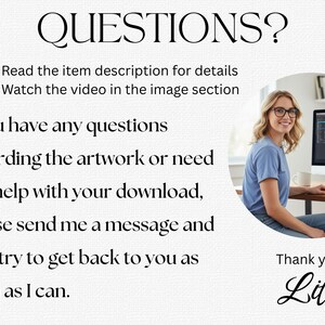 May include: Image with the text "QUESTIONS?" and bullet points about reading the item description and watching a video. A woman in glasses sits at a desk with a computer. Text says "Thank you, Lily."