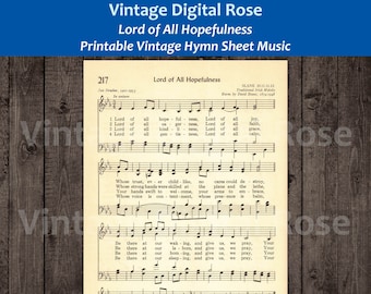 May include: A vintage sheet music page for the hymn "Lord of All Hopefulness". The music is printed in black ink on a cream-colored page. The title is printed in bold at the top of the page, along with the composer's name and the melody's origin. The lyrics are printed below the music, with each verse separated by a line.