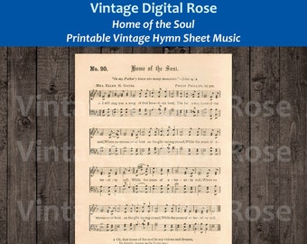 May include: Vintage sheet music for the hymn "Home of the Soul" by Philip Phillips. The sheet music is printed on aged paper with a black and white design. The lyrics include the lines "In my Father's house are many mansions" and "Where no storms ever beat on the glittering strand".