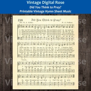 Puede incluir: Una hoja de música de himno vintage imprimible con el título "Did You Think to Pray?" de la Sra. M. A. Kidder y W. O. Perkins. La partitura incluye letras y notación musical.