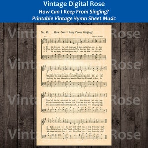 How Can I Keep From Singing Vintage Hymn Sheet Music