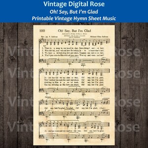 Oh Say But I&#39;m Glad Printable Vintage Hymn Sheet Music