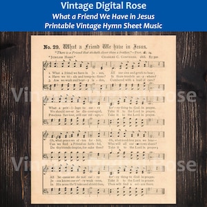 Wat een vriend hebben we in Jezus afdrukbare Vintage Gospel Hymne Bladmuziek