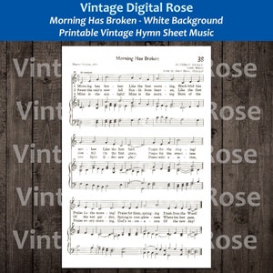 Morning Has Broken Printable Vintage Hymn Sheet Music White Background