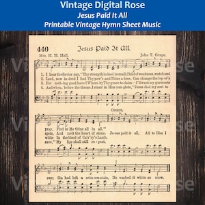 Jesus Paid It All Printable Vintage Hymn Sheet Music