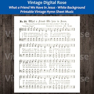 Wat een vriend hebben we in Jezus witte achtergrond afdrukbare Vintage Gospel Hymn bladmuziek