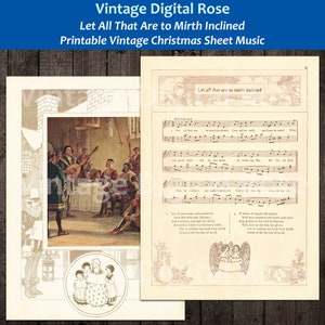May include: Vintage printable sheet music for the Christmas carol "Let All That Are to Mirth Inclined". The sheet music features a black and white illustration of a group of people singing around a table. The text of the carol is printed on the sheet music.