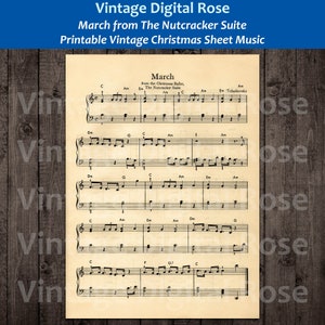 May include: Vintage sheet music for the "March" from Tchaikovsky's "The Nutcracker Suite". The music is printed on aged paper with a brown background and black musical notes.