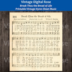 May include: Vintage sheet music for the hymn "Break Thou the Bread of Life" by Mary Ann Lathbury. The music is printed on a cream-colored paper with black ink. The title is in bold font and the lyrics are in a smaller font. The sheet music includes the lyrics and musical notation.