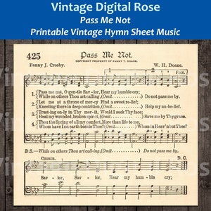 Può includere: Spart.to musicale vintage per l'inno "Pass Me Not" di Fanny J. Crosby e W. H. Doane. Lo spartito presenta il testo e la notazione musicale dell'inno. Il titolo dell'inno è stampato in grandi caratteri grassetto nella parte superiore della pagina. Lo spartito è stampato su carta color crema con un'estetica vintage.