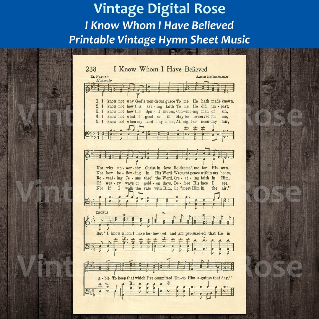 Believed I Know Whom I Have Believed Printable Vintage Hymn Sheet Music - Etsy