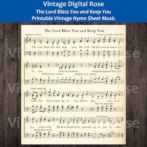 May include: Vintage sheet music for the hymn "The Lord Bless You and Keep You". The music is printed on aged paper with green ink. The lyrics are visible, along with musical notation.