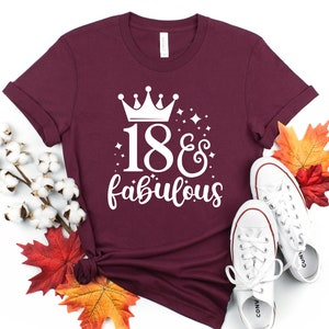 18 And Fabulous, 18th Birthday Shirt, 18 Years Old Shirt, Gift For 18th Birthday, Birthday Shirts For Women, Birthday Queen, AF, Party