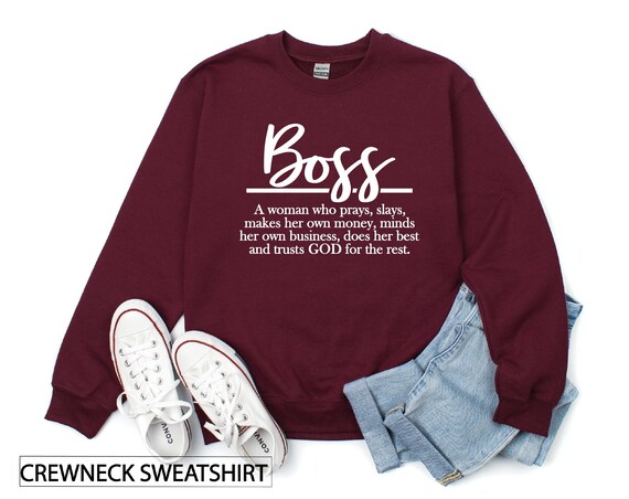 Crewneck Sweatshirts Boss Definition Girl Power Sweatshirt Empowering Women Sweater Small Business Owner Entrepreneur Tshirts Etsy Ireland