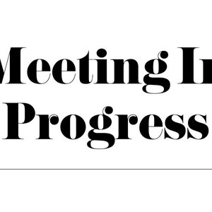 Meeting In Progress svg ai dxf eps png jpg office sign file for Cricut, Glowforge & laser, clip art, wall art, pod, print, digital download