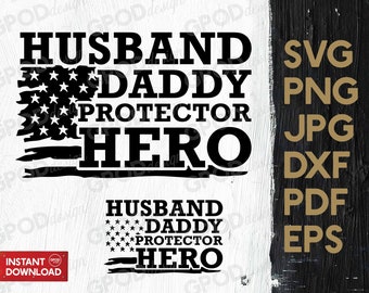 Free Free 162 Husband Daddy Protector Hero Veteran Svg SVG PNG EPS DXF File