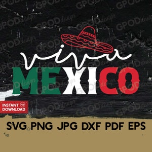 Viva Mexico SVG, Mexican Clipart for Cricut, Mexican Inspired svg, Mexican Flag svg, Proud Latin svg, Perfect for a Gift | Digital download