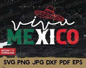 Viva Mexico SVG, Mexican Clipart for Cricut, Mexican Inspired svg, Mexican Flag svg, Proud Latin svg, Perfect for a Gift | Digital download
