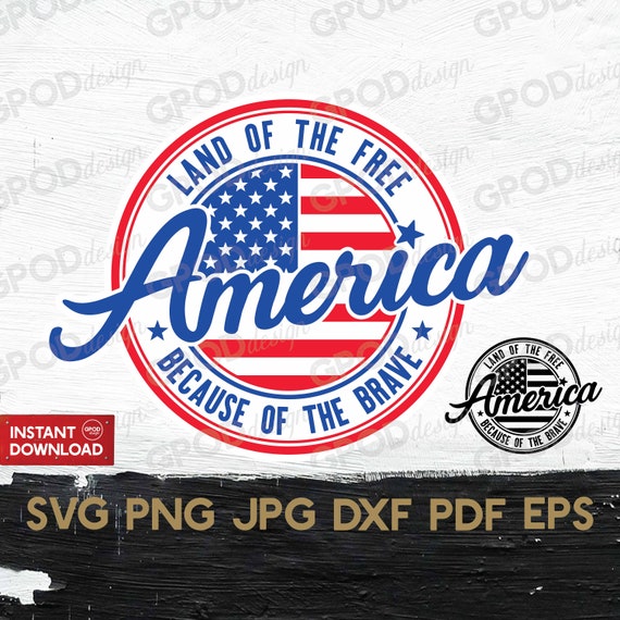 Patriotic Flag SVG, 4th of July svg, Clipart for Cricut, Land of the Free Because of Brave America svg | Vector Cut File, Digital download