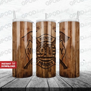 911 New York Firefighter Skinny Tumbler Wrap Never Forget 9-11 20oz Wood Grain Straight/Tapered | PNG Digital Download Sublimation Designs