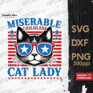 Miserable Childless Cat Lady SVG, Cat Lady Club Member PNG, Clipart for Cricut, Madam President svg, Kamala Harris 47 svg | Digital download