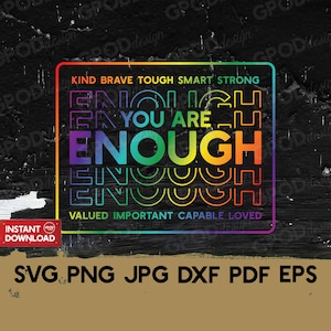 You Are Enough LGBTQ SVG, LGBTQ Pride svg, Clipart for Cricut, Gay Pride svg, Homosexual Lesbian svg / Vector Cut File, Digital download