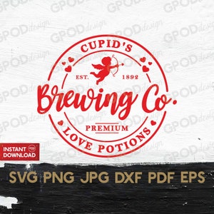 Cupid&#39;s Brewing Co SVG, Cupid Valentines day svg, Clipart For Cricut, Love Potions svg, Cupid&#39;s Sign svg | Vector Cut File, Digital download