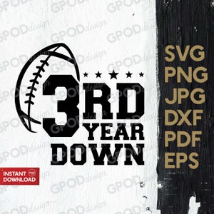 3er año Down Football SVG, Birthday Football season svg, Clipart for Cricut, Third Year Down Football svg, Perfect Gifts / Descarga digital
