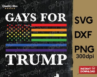 Gays For Trump SVG, Clipart for Cricut, Rainbow American Flag, Lgbtq For Trump svg, Trump Lgbtq Flag PNG DXF | Digital download