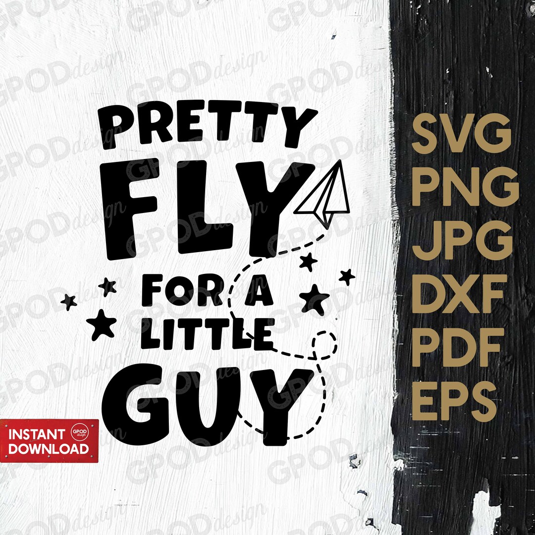 Pretty Fly for a Little Guy SVG Little Boy Svg Clipart for - Etsy