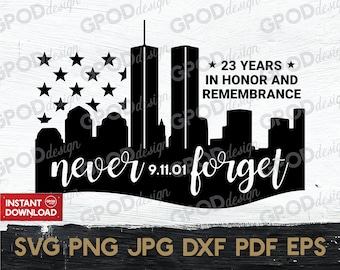 Never Forget 9-11 SVG, September 11th Clipart for Cricut, Patriot Day 911 flag digital prints perfect for make a gift | Digital download