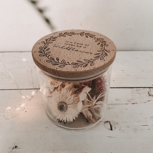 Glass box with wooden lid "be a wildflower"