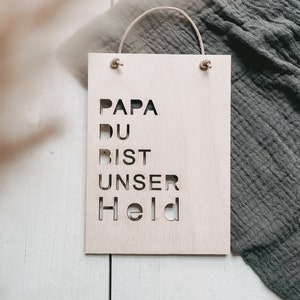 Holzschild - Postkartengröße - Papa du bist unser Held