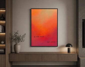 DO MORE THINGS that matter | Original acrylic painting with quote | 40 x 60 cm | Modern abstract art