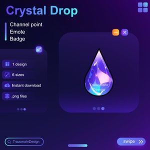 May include: A blue and purple crystal drop emote badge with the text "Traucmahr Design" inside. The badge is a digital download and includes 6 sizes in PNG format.