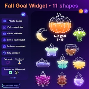 May include: A digital Fall Goal Widget display featuring 11 glowing, semi-transparent shapes including a pumpkin, moon, mushroom, star, mug, cloud, leaf, flower, and raindrop. The interface lists features like 70 colour themes, customisation, and animation support for Twitch, StreamElements, Streamlabs, and OBS.
