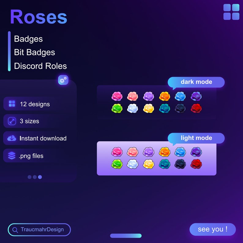 Peut inclure: Une illustration num&eacute;rique de 12 motifs de roses dans diff&eacute;rentes couleurs, notamment rose, bleu, vert, jaune et rouge. Les roses sont dispos&eacute;es en deux rang&eacute;es de six, la rang&eacute;e du haut &eacute;tant intitul&eacute;e "mode sombre" et la rang&eacute;e du bas intitul&eacute;e "mode clair". L'image comprend &eacute;galement du texte qui dit "Roses", "Badges", "Bit Badges", "R&ocirc;les Discord", "12 designs", "3 tailles", "T&eacute;l&eacute;chargement instantan&eacute;", ".png files", "TraucmahrDesign", et "&agrave; bient&ocirc;t !"
