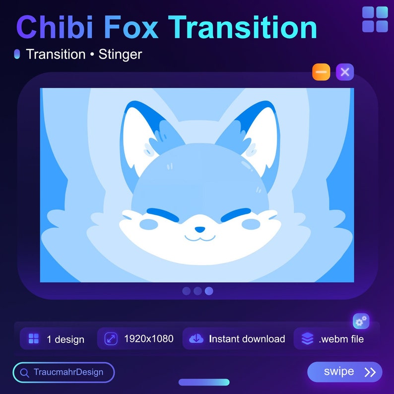 May include: A blue animated transition featuring a cute cartoon fox with closed eyes. The transition is called "Chibi Fox Transition" and is labeled as a "Stinger". The transition is available for instant download in a .webm file format.