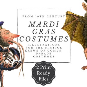 May include: Vintage Mardi Gras costumes illustration from the 19th century. The image features two whimsical figures, one resembling a lobster and the other a bat, with the text "MARDI GRAS COSTUMES" and "2 Print Ready Files".