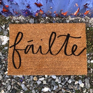 Failte Door Mat, Fáilte Doormat, Welcome Mat, Failte Doormat, Housewarming Gift, Irish Doormat, Home Decor, Entryway Decor, New Home