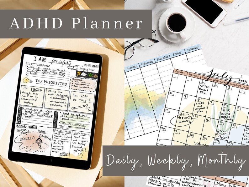 May include: A digital planner for people with ADHD. The planner includes daily, weekly, and monthly views. The image shows a tablet with a planner app open, a weekly planner, and a monthly calendar. The text "I AM" and "TOP PRIORITIES" are visible on the tablet screen. The monthly calendar is for July and has a handwritten note that says "St. John's Birthday".