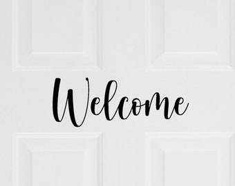 Welcome Door Decal | Welcome | Decorative Door Decal | Welcome Decal | Door Decal | Plaque Decal | Vinyl Decal | Permanent Vinyl Decal