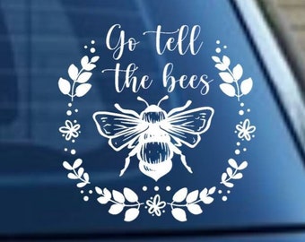 Outlander Go Tell the Bees Decal | Go Tell the Bees | Vinyl Decal | Permanent Vinyl | Bees | Water Bottle | Tumbler | Laptop | Car Decal