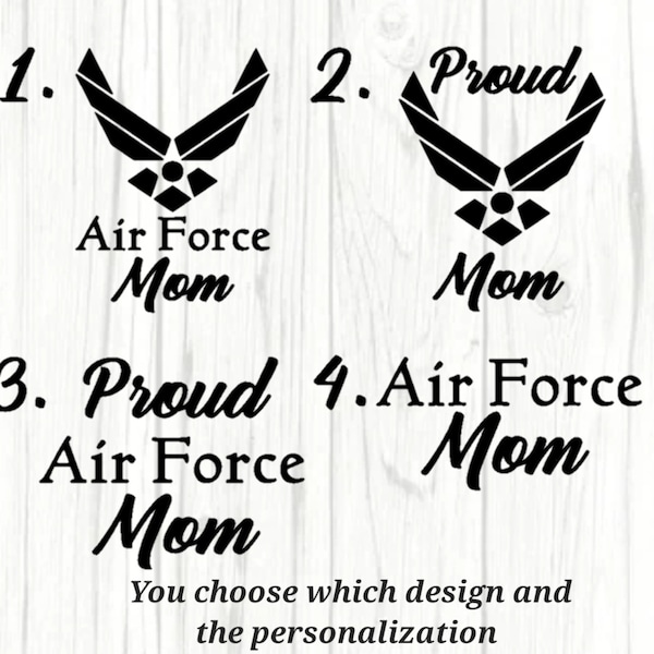 Air Force Proud Vinyl Decal | Customizable | Relationship | Mom | Dad | Sister | Grandma | Retired | Veteran | Wife | Proud | Parents