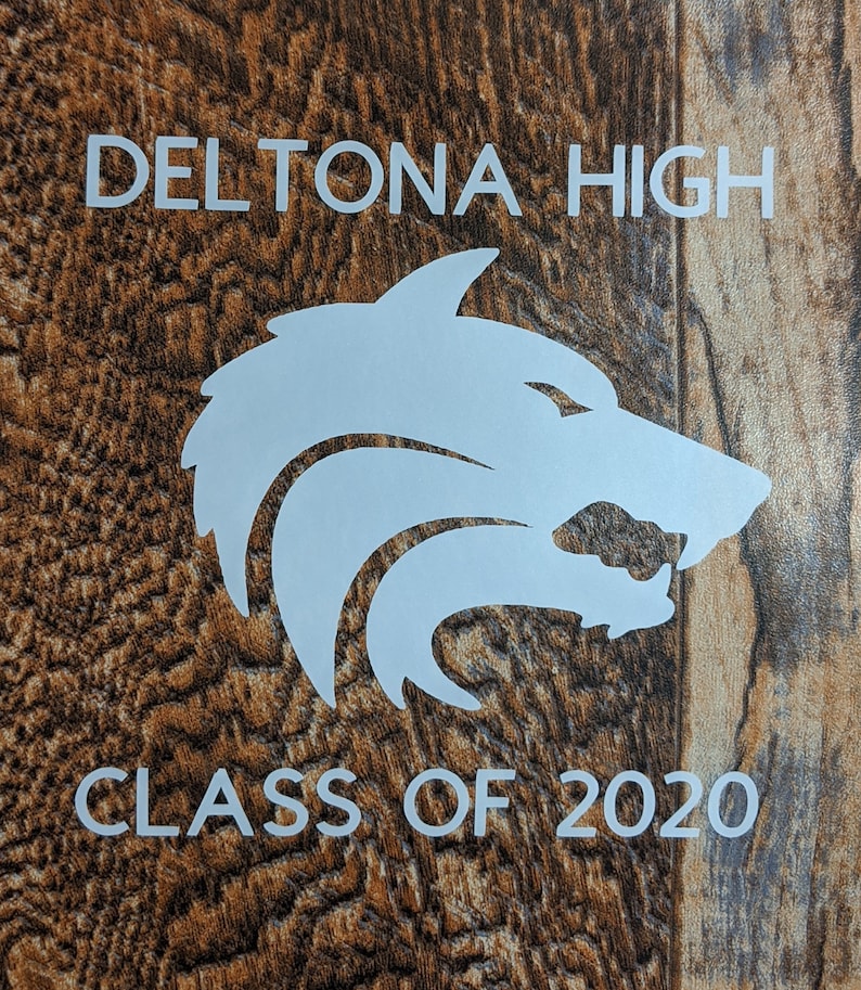 Deltona Class of Decal Deltona High School High Etsy