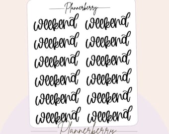 1.5 wide weekend planner sticker. Paper & Foiled options.
