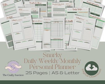 May include: A digital printable planner with a green and brown color scheme. The planner includes pages for daily, weekly, and monthly planning. The text "Snarky Daily/Weekly/Monthly Personal Planner" is at the bottom of the image. The text "25 Pages | A5 & Letter" is below the title. The text "Digital Download" is in a cloud shape at the bottom right of the image.
